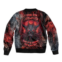 I Can Fix Stupid But It's Gonna Hurt Skull Sleeve Zip Bomber Jacket - Wonder Print Shop