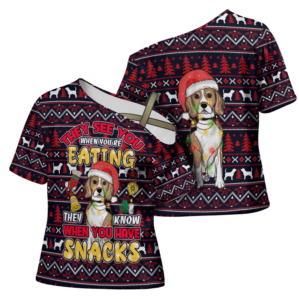 Beagle Dog They Know When You Have Snacks Christmas Cross Shoulder Shirt Xmas Holiday Patterns - Wonder Print Shop