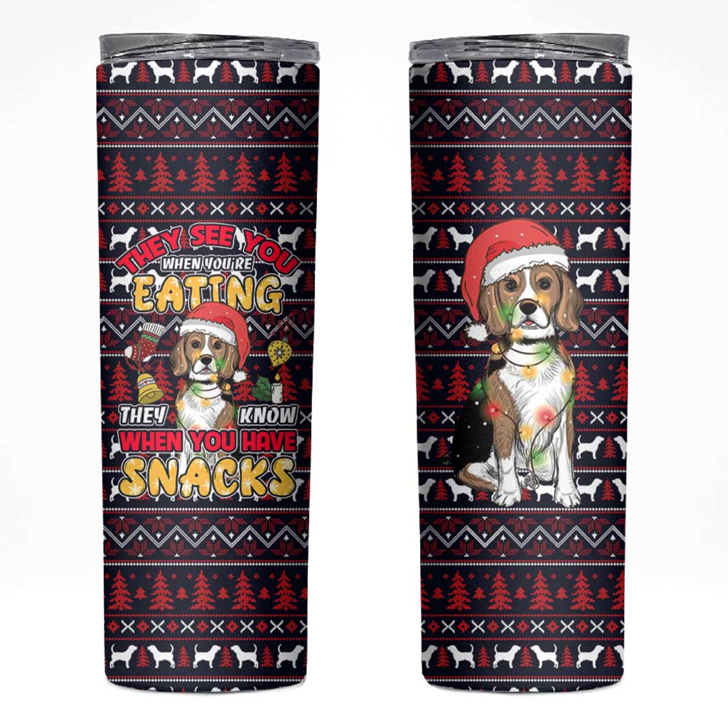 Beagle Dog They Know When You Have Snacks Christmas Skinny Tumbler Xmas Holiday Patterns - Wonder Print Shop