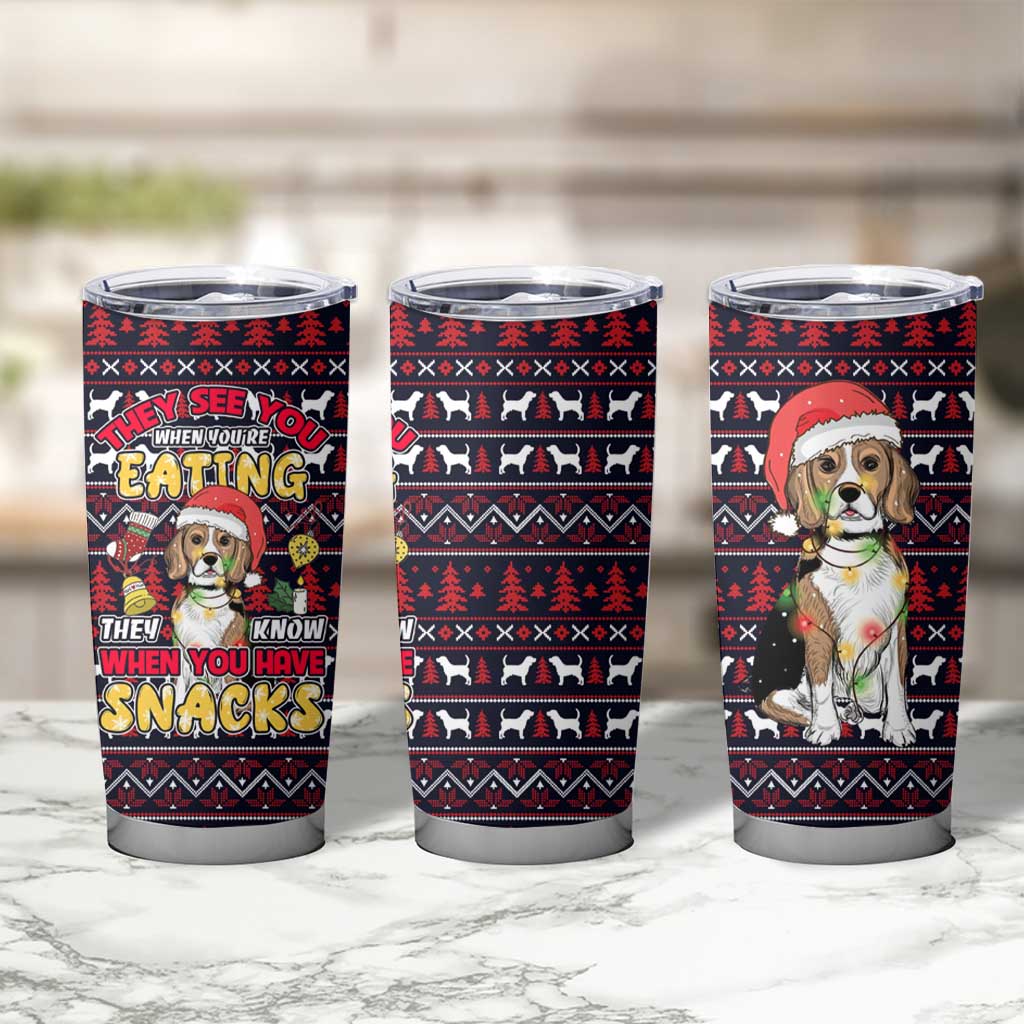 Beagle Dog They Know When You Have Snacks Christmas Tumbler Cup Xmas Holiday Patterns - Wonder Print Shop