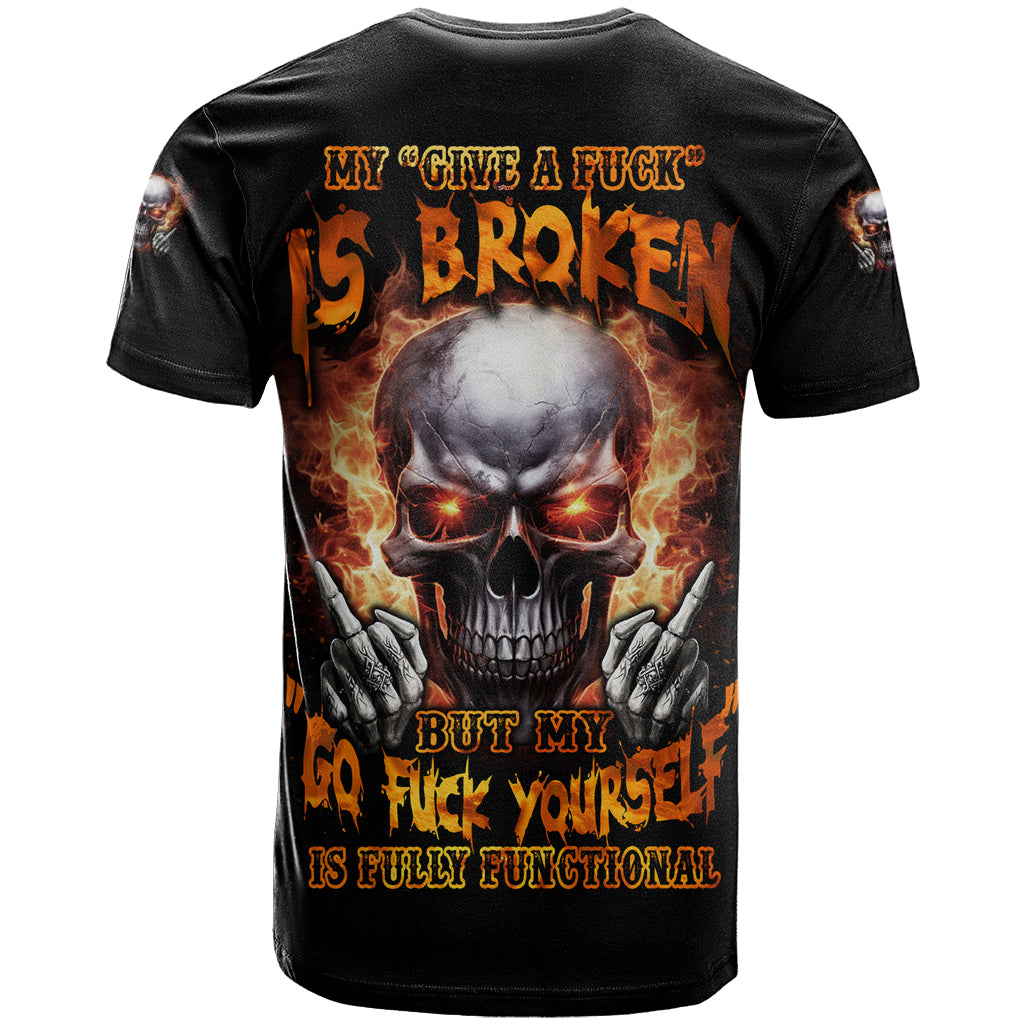 Give Me A F Is Broken But My Go F Yourself T Shirt - Wonder Print Shop