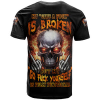 Give Me A F Is Broken But My Go F Yourself T Shirt - Wonder Print Shop