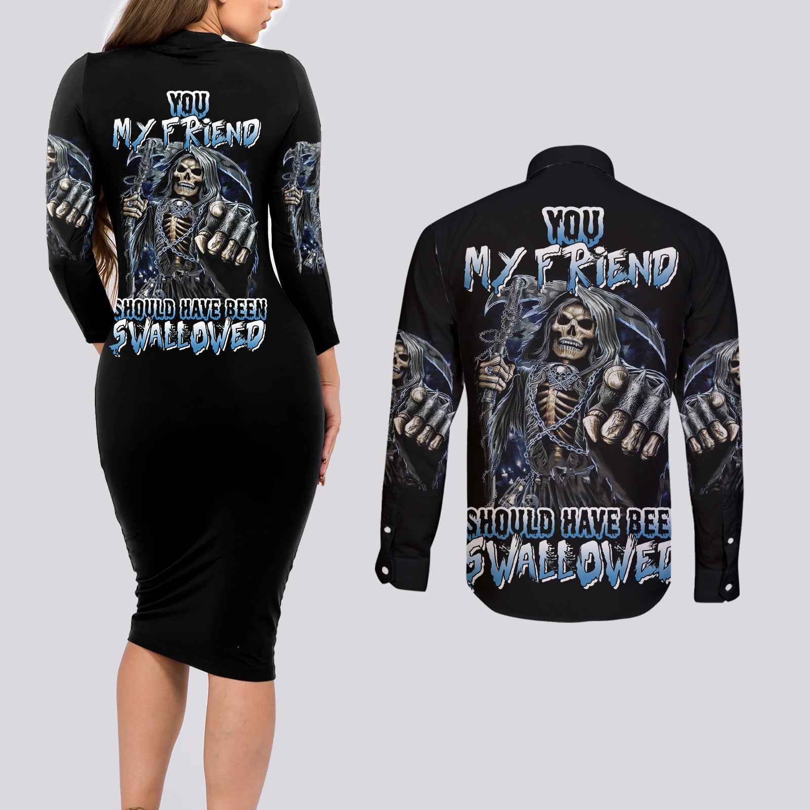 You My Friend Should Have Been Swallowed Couples Matching Long Sleeve Bodycon Dress and Long Sleeve Button Shirt - Wonder Print Shop