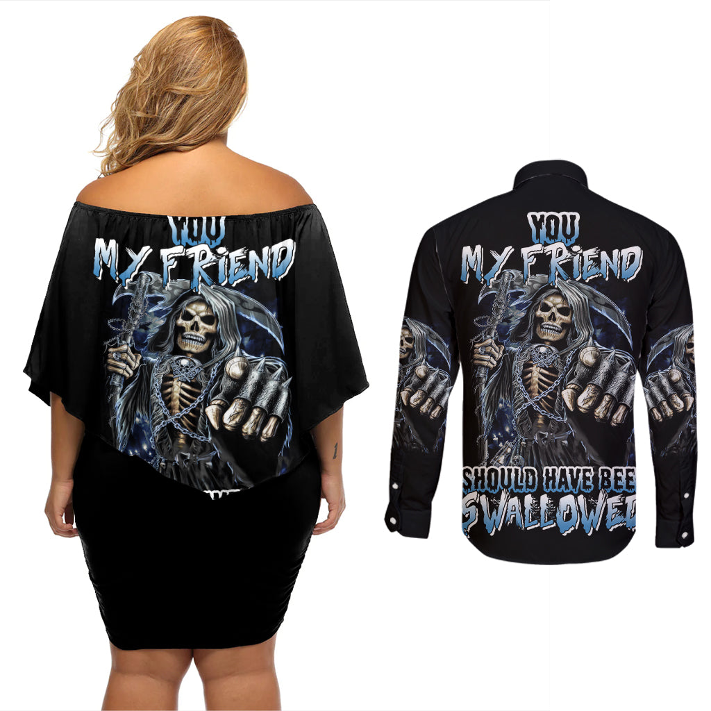 You My Friend Should Have Been Swallowed Couples Matching Off Shoulder Short Dress and Long Sleeve Button Shirt - Wonder Print Shop