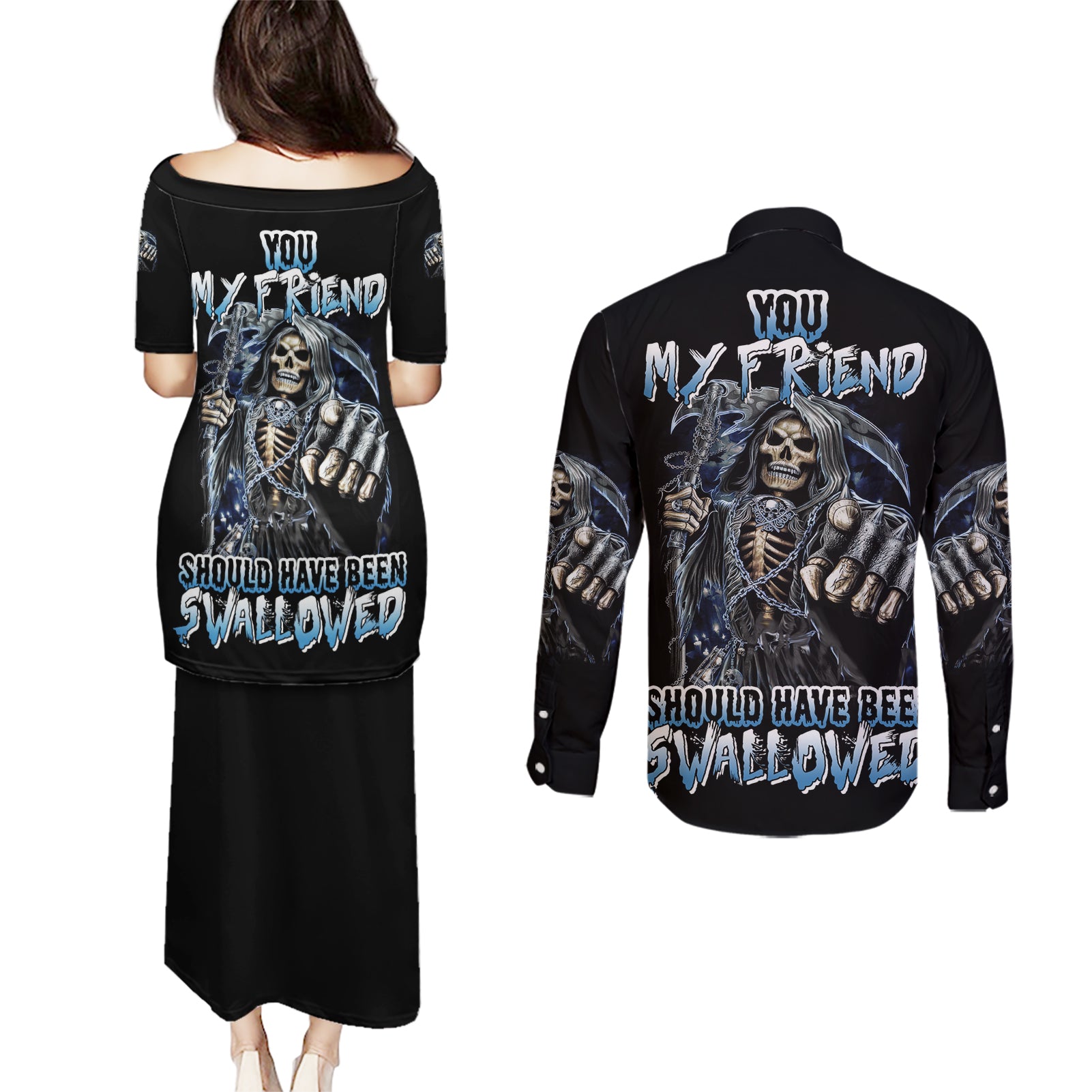 You My Friend Should Have Been Swallowed Couples Matching Puletasi Dress and Long Sleeve Button Shirt - Wonder Print Shop