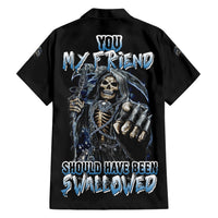 You My Friend Should Have Been Swallowed Family Matching Short Sleeve Bodycon Dress and Hawaiian Shirt - Wonder Print Shop