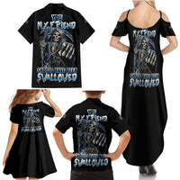 You My Friend Should Have Been Swallowed Family Matching Summer Maxi Dress and Hawaiian Shirt - Wonder Print Shop