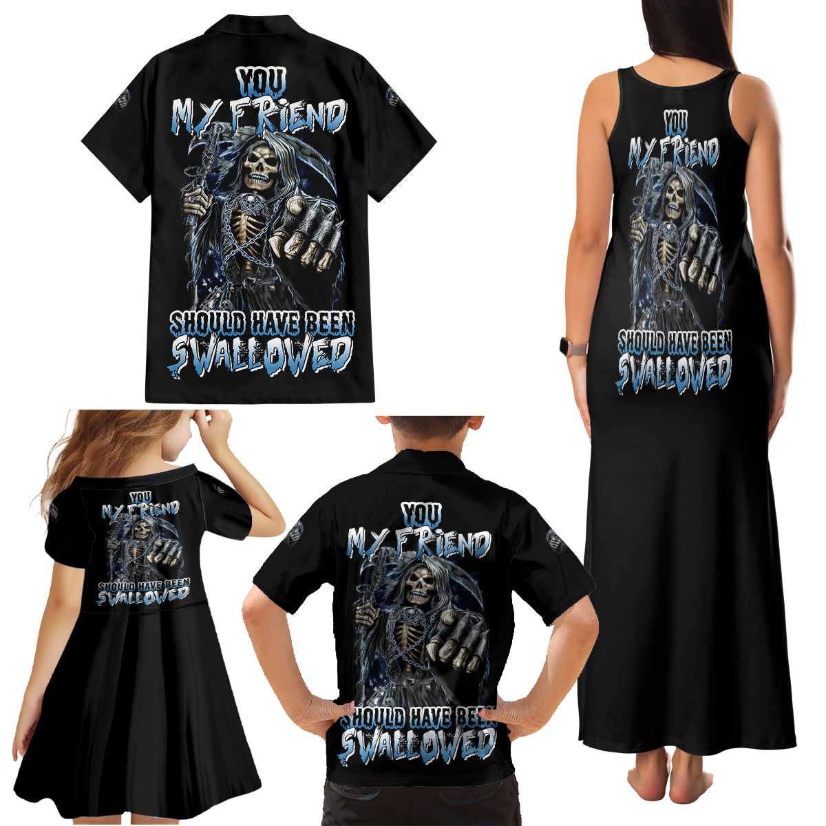 You My Friend Should Have Been Swallowed Family Matching Tank Maxi Dress and Hawaiian Shirt - Wonder Print Shop