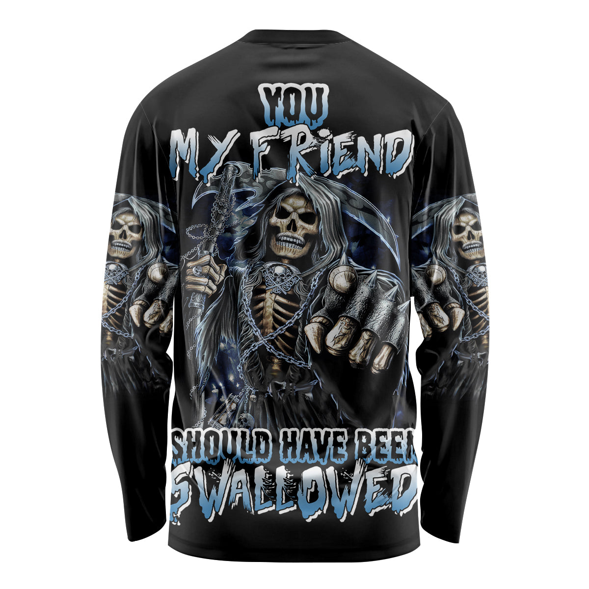 You My Friend Should Have Been Swallowed Long Sleeve Shirt - Wonder Print Shop