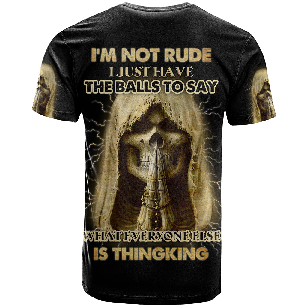 I'm Not Rude I Just Have The Balls T Shirt - Wonder Print Shop