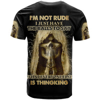 I'm Not Rude I Just Have The Balls T Shirt - Wonder Print Shop