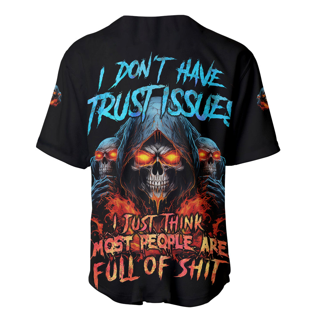 I Don't Have Trust Issues Baseball Jersey - Wonder Print Shop