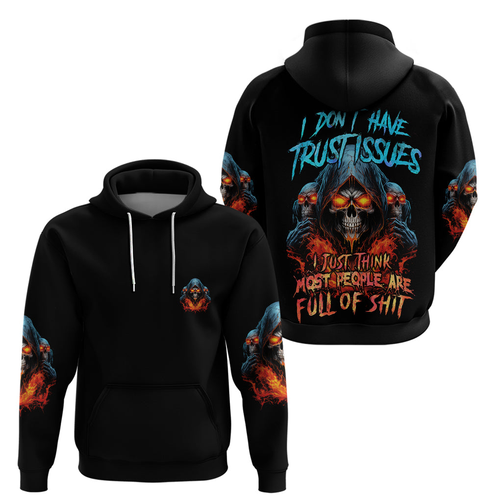 I Don't Have Trust Issues Hoodie - Wonder Print Shop