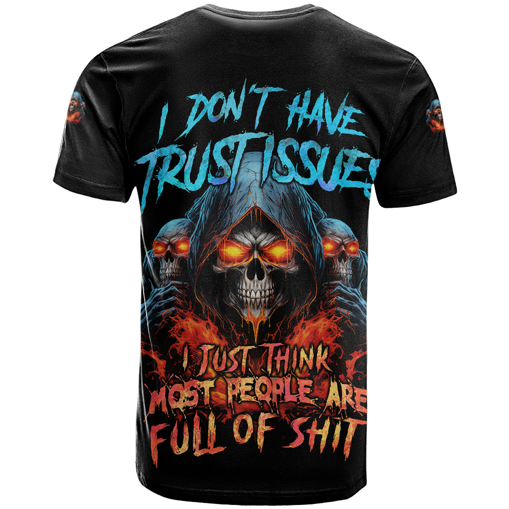 I Don't Have Trust Issues T Shirt - Wonder Print Shop