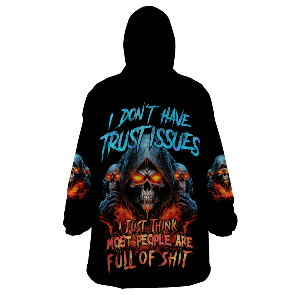 I Don't Have Trust Issues Wearable Blanket Hoodie - Wonder Print Shop