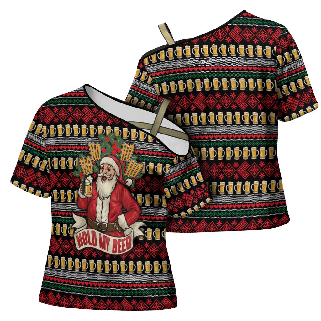Santa Hold My Beer Christmas Cross Shoulder Shirt with Beer Mugs and Holiday Pattern - Wonder Print Shop