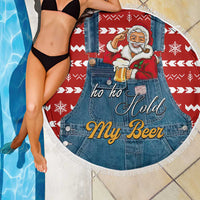 Ho Ho Hold My Beer Santa Christmas Design Beach Blanket Xmas Holiday Patterns - Wonder Print Shop