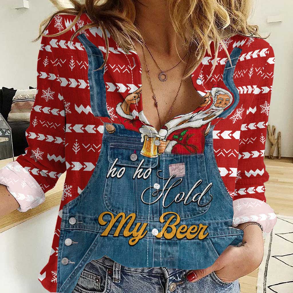 Ho Ho Hold My Beer Santa Christmas Design Women Casual Shirt Xmas Holiday Patterns - Wonder Print Shop