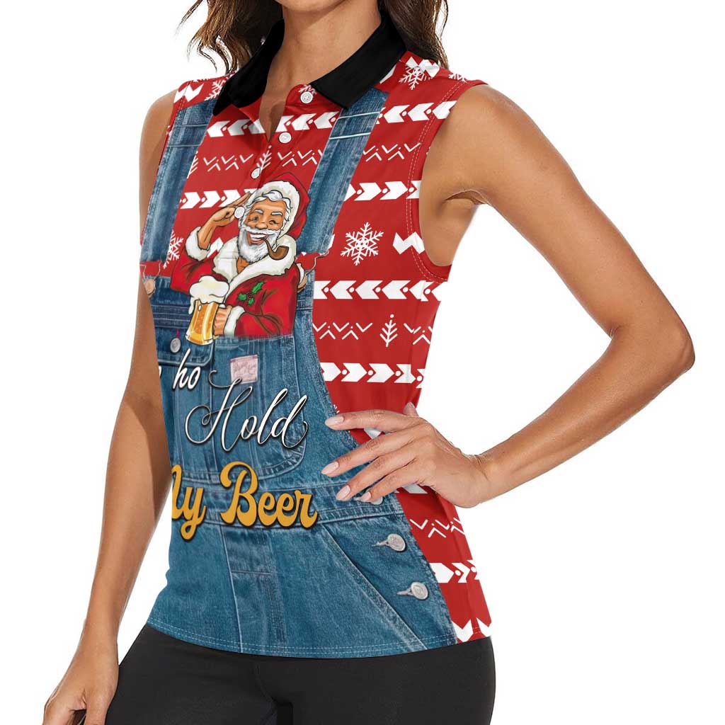 Ho Ho Hold My Beer Santa Christmas Design Women Sleeveless Polo Shirt Xmas Holiday Patterns - Wonder Print Shop