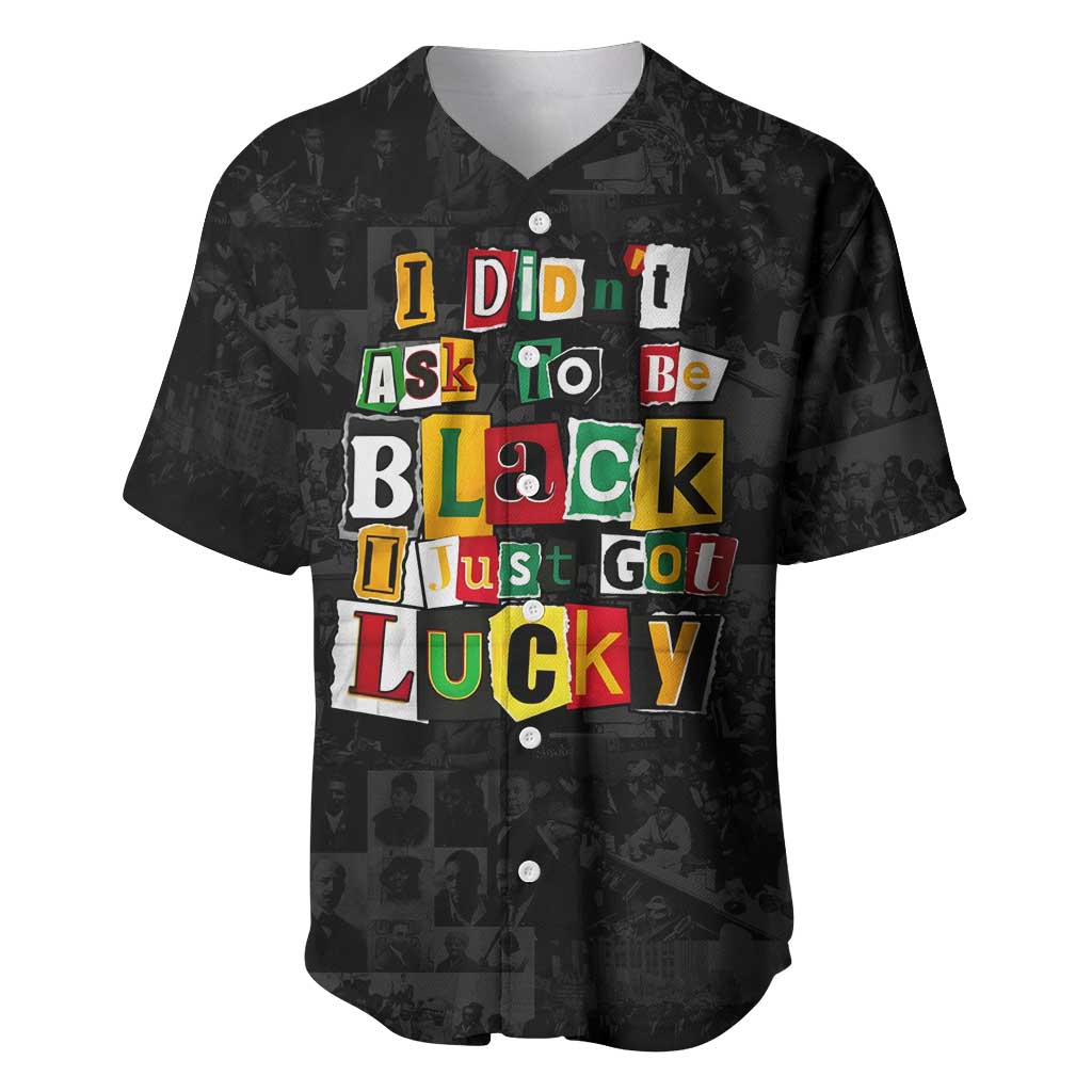 I Didn't Ask To Be Black I Just Got Lucky Magazine Cutout Baseball Jersey with Ancestral Portrait Collage Lettering - Wonder Print Shop