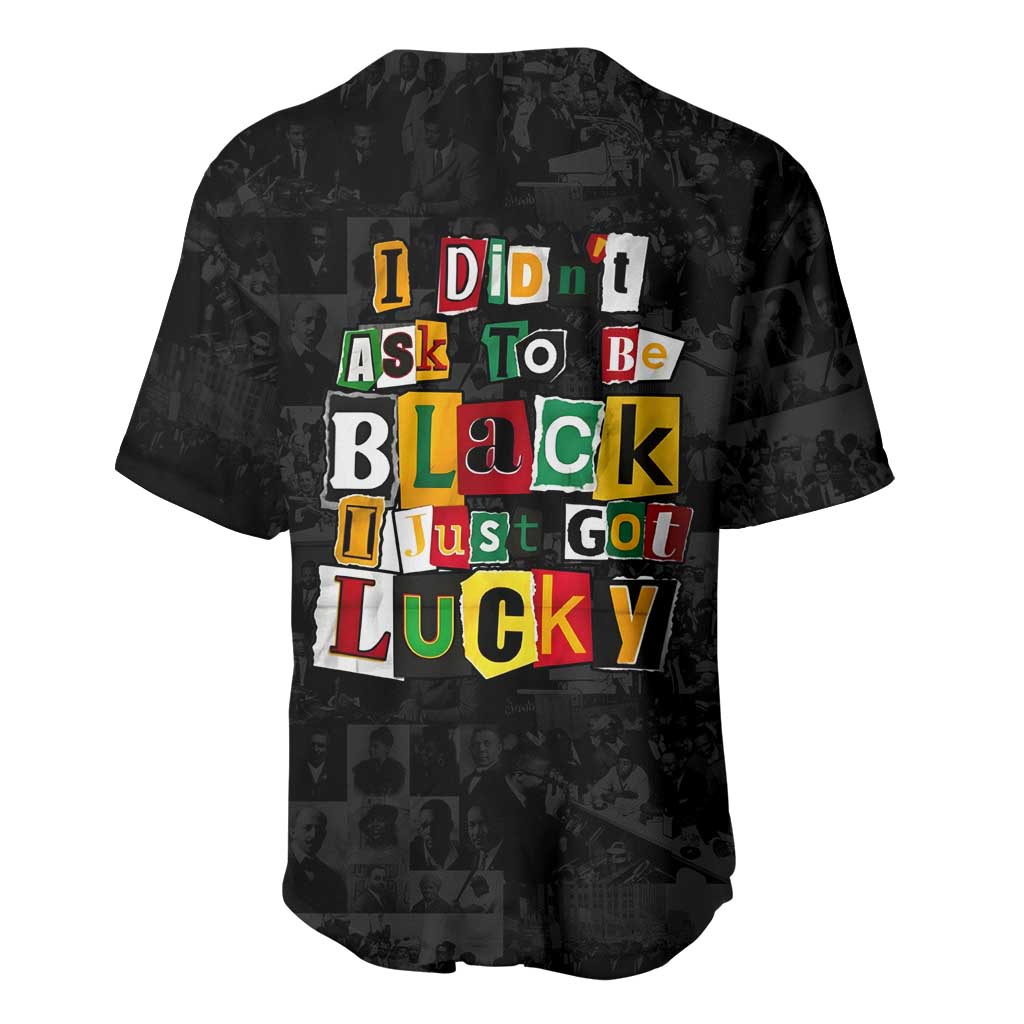 I Didn't Ask To Be Black I Just Got Lucky Magazine Cutout Baseball Jersey with Ancestral Portrait Collage Lettering - Wonder Print Shop