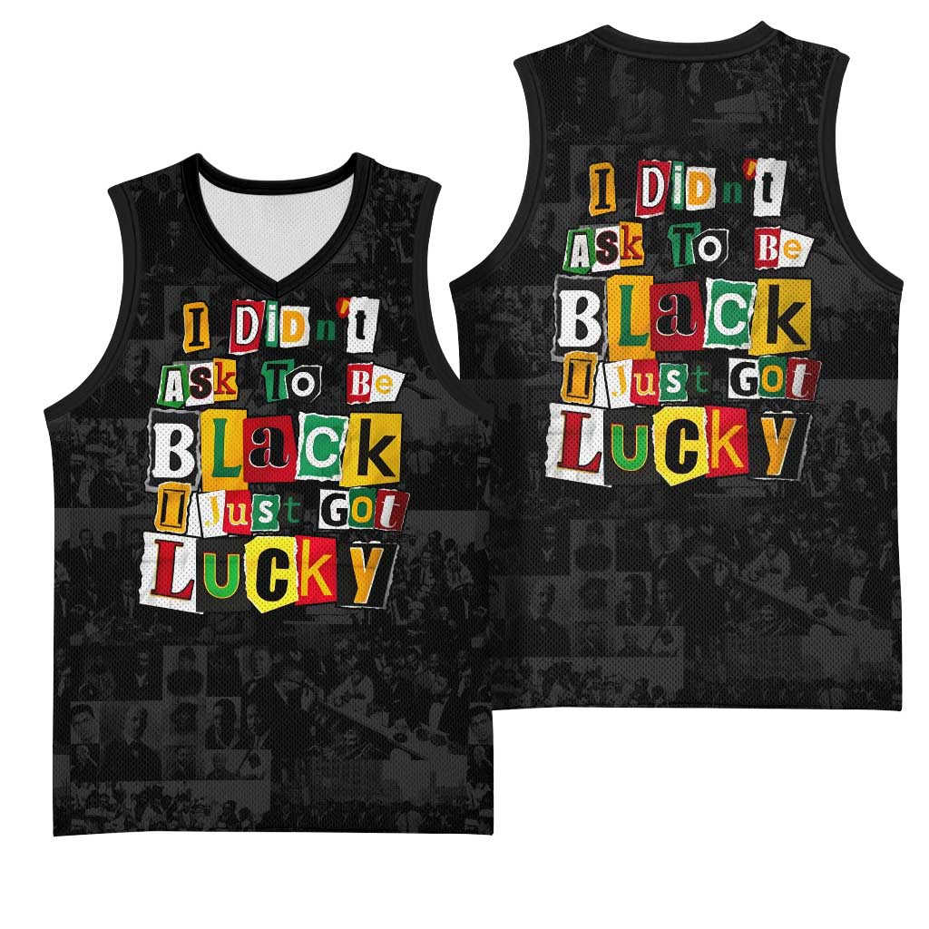 I Didn't Ask To Be Black I Just Got Lucky Magazine Cutout Basketball Jersey with Ancestral Portrait Collage Lettering - Wonder Print Shop