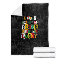 I Didn't Ask To Be Black I Just Got Lucky Magazine Cutout Blanket with Ancestral Portrait Collage Lettering - Wonder Print Shop