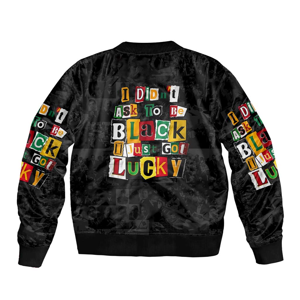 I Didn't Ask To Be Black I Just Got Lucky Magazine Cutout Bomber Jacket with Ancestral Portrait Collage Lettering - Wonder Print Shop