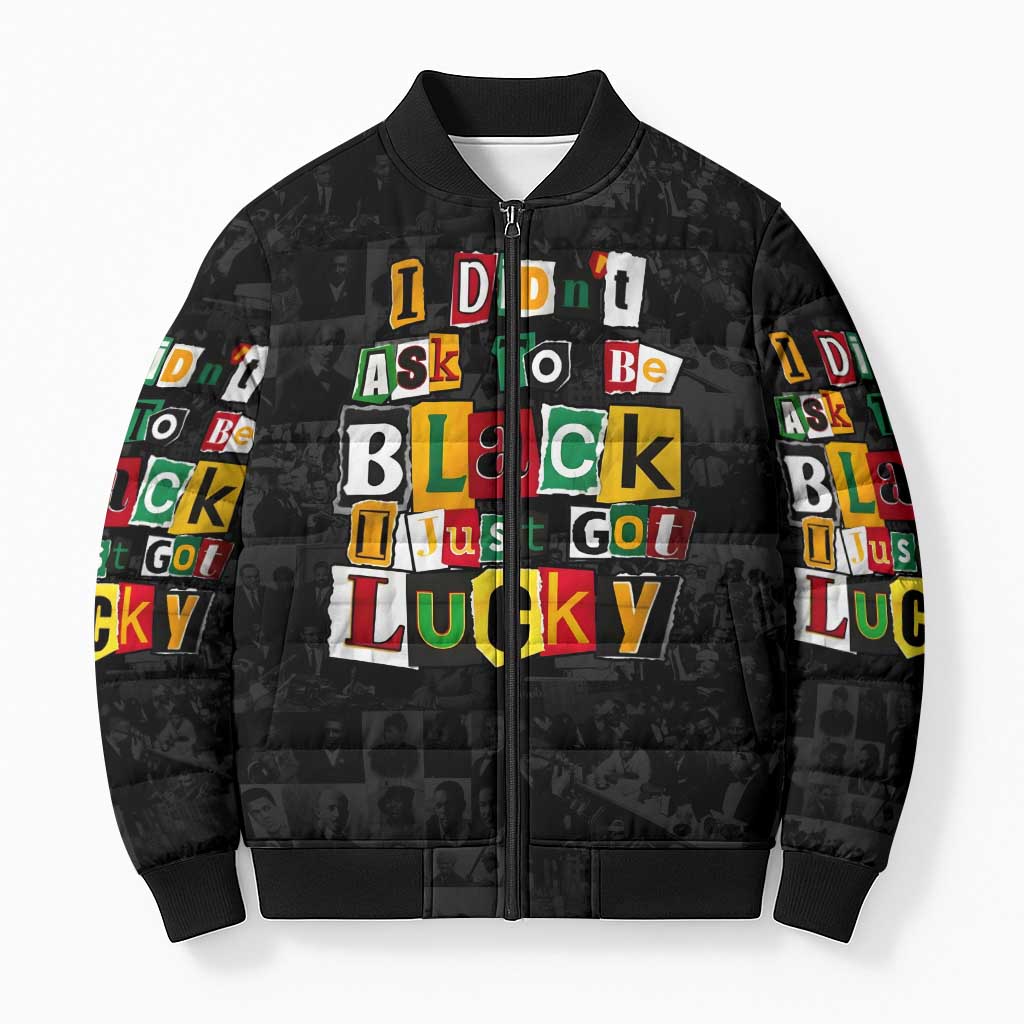 I Didn't Ask To Be Black I Just Got Lucky Magazine Cutout Bomber Puffer Jacket with Ancestral Portrait Collage Lettering - Wonder Print Shop