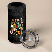 I Didn't Ask To Be Black I Just Got Lucky Magazine Cutout 4 in 1 Can Cooler Tumbler with Ancestral Portrait Collage Lettering - Wonder Print Shop