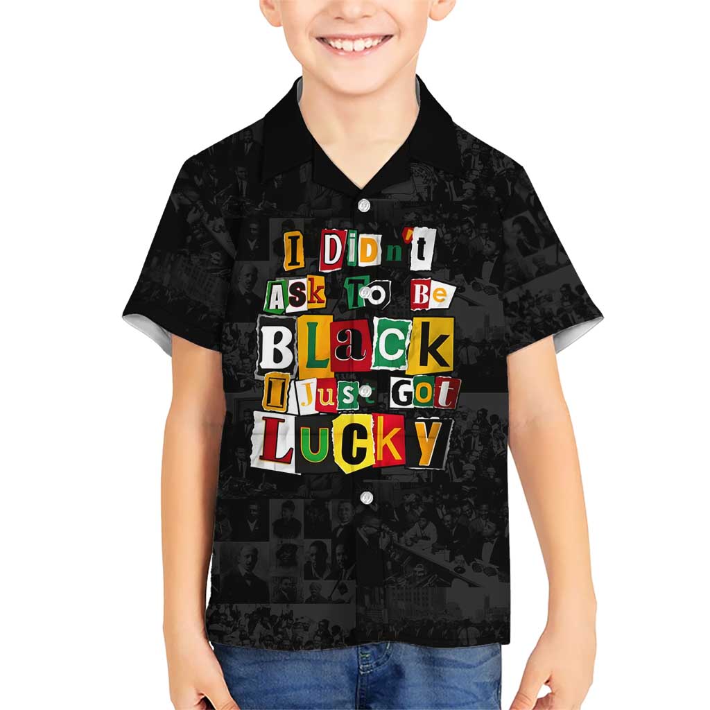I Didn't Ask To Be Black I Just Got Lucky Magazine Cutout Hawaiian Shirt with Ancestral Portrait Collage Lettering - Wonder Print Shop