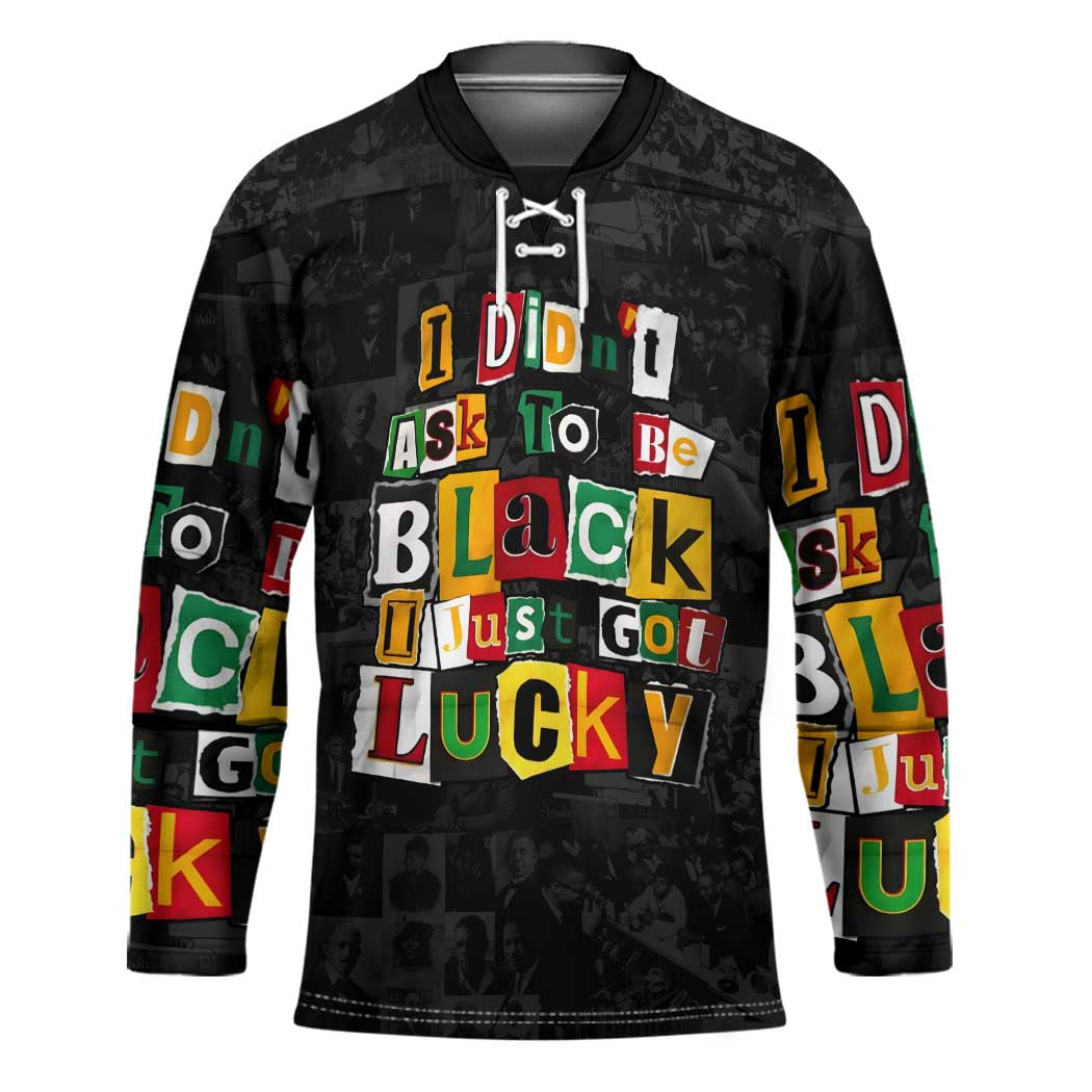 I Didn't Ask To Be Black I Just Got Lucky Magazine Cutout Hockey Jersey with Ancestral Portrait Collage Lettering - Wonder Print Shop