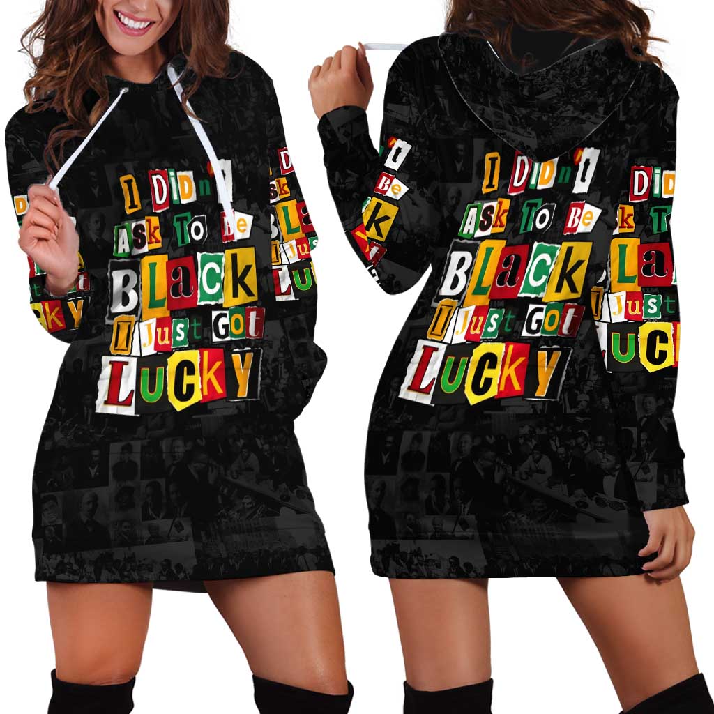 I Didn't Ask To Be Black I Just Got Lucky Magazine Cutout Hoodie Dress with Ancestral Portrait Collage Lettering - Wonder Print Shop