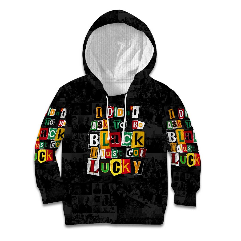 I Didn't Ask To Be Black I Just Got Lucky Magazine Cutout Kid Hoodie with Ancestral Portrait Collage Lettering - Wonder Print Shop
