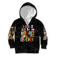 I Didn't Ask To Be Black I Just Got Lucky Magazine Cutout Kid Hoodie with Ancestral Portrait Collage Lettering - Wonder Print Shop