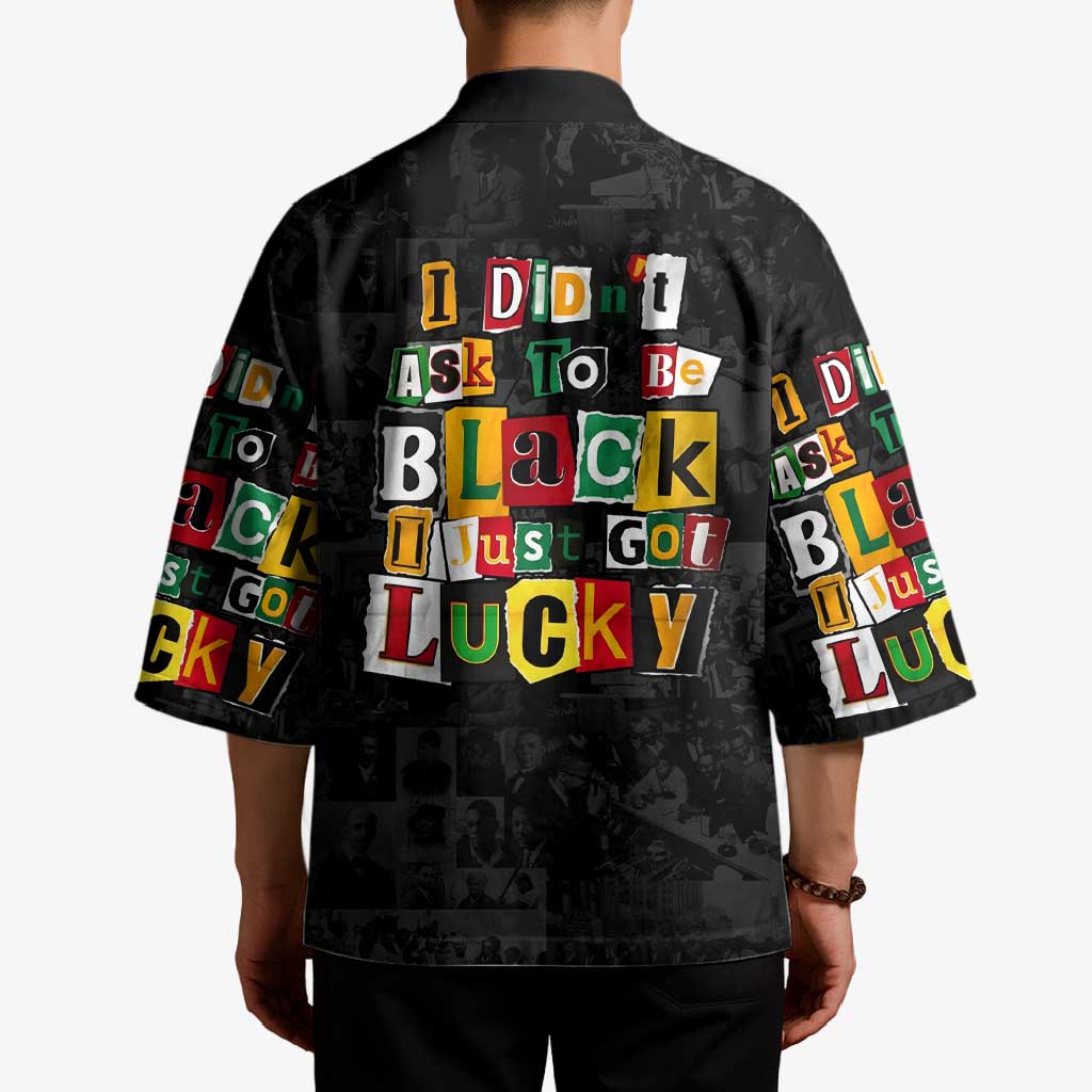 I Didn't Ask To Be Black I Just Got Lucky Magazine Cutout Kimono with Ancestral Portrait Collage Lettering - Wonder Print Shop