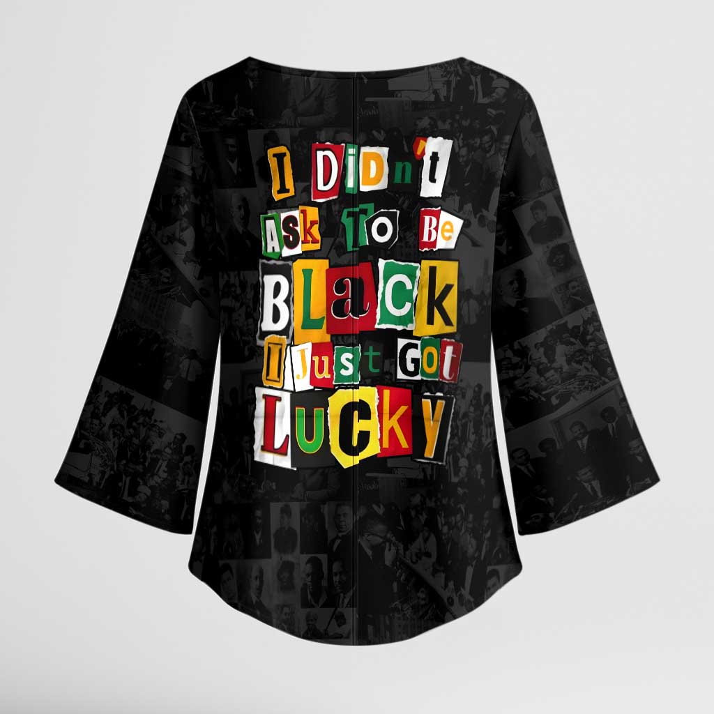 I Didn't Ask To Be Black I Just Got Lucky Magazine Cutout Kimono Sleeve Blouse with Ancestral Portrait Collage Lettering - Wonder Print Shop