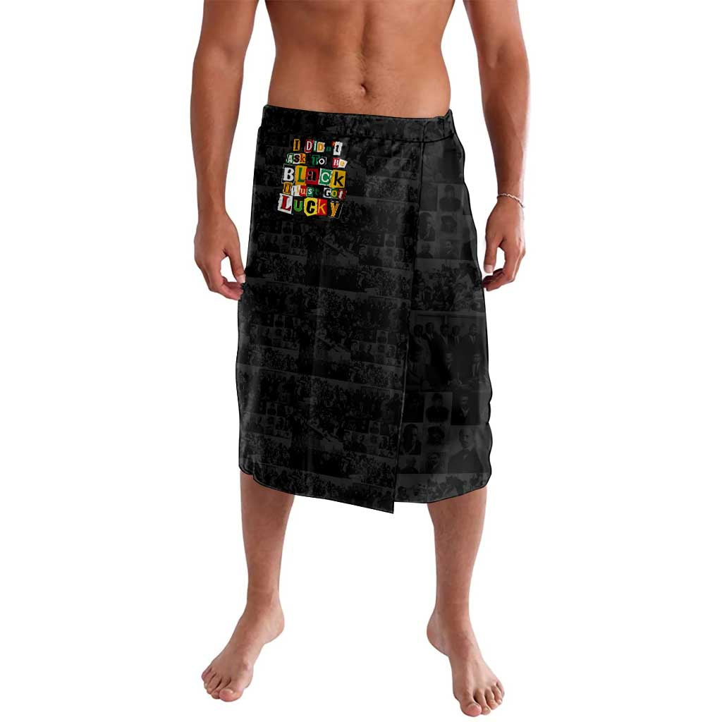 I Didn't Ask To Be Black I Just Got Lucky Magazine Cutout Lavalava with Ancestral Portrait Collage Lettering - Wonder Print Shop