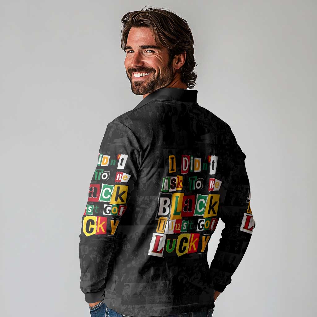 I Didn't Ask To Be Black I Just Got Lucky Magazine Cutout Long Sleeve Polo Shirt with Ancestral Portrait Collage Lettering - Wonder Print Shop