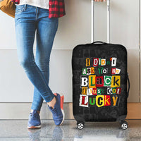 I Didn't Ask To Be Black I Just Got Lucky Magazine Cutout Luggage Cover with Ancestral Portrait Collage Lettering - Wonder Print Shop