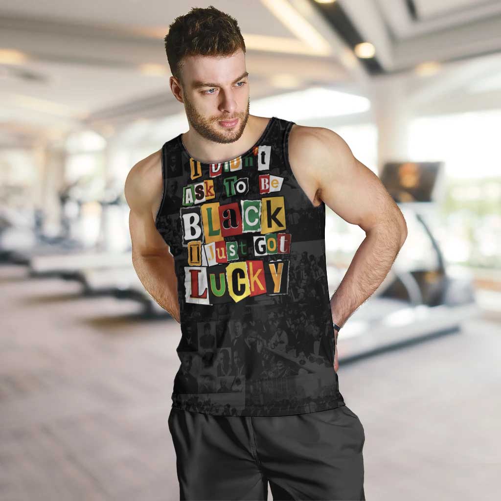 I Didn't Ask To Be Black I Just Got Lucky Magazine Cutout Men Tank Top with Ancestral Portrait Collage Lettering - Wonder Print Shop