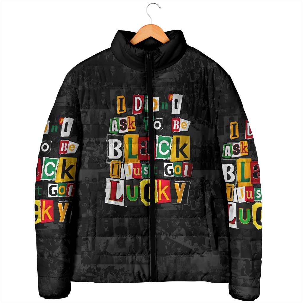 I Didn't Ask To Be Black I Just Got Lucky Magazine Cutout Padded Jacket with Ancestral Portrait Collage Lettering - Wonder Print Shop