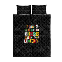 I Didn't Ask To Be Black I Just Got Lucky Magazine Cutout Quilt Bed Set with Ancestral Portrait Collage Lettering - Wonder Print Shop