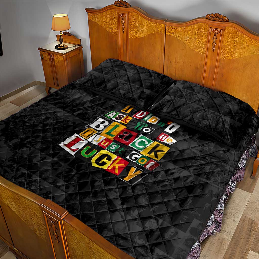 I Didn't Ask To Be Black I Just Got Lucky Magazine Cutout Quilt Bed Set with Ancestral Portrait Collage Lettering - Wonder Print Shop