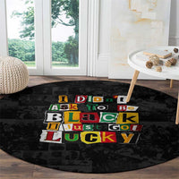 I Didn't Ask To Be Black I Just Got Lucky Magazine Cutout Round Carpet with Ancestral Portrait Collage Lettering - Wonder Print Shop