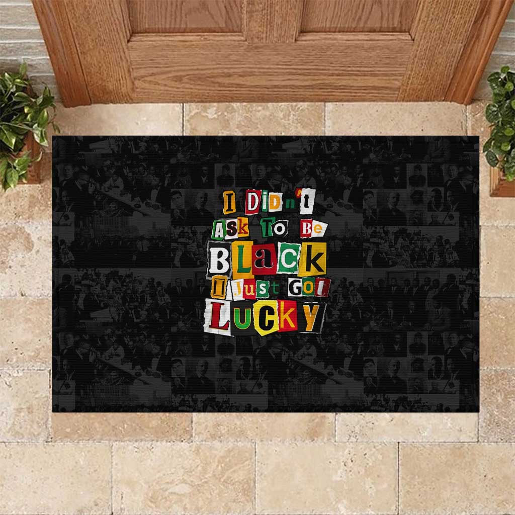 I Didn't Ask To Be Black I Just Got Lucky Magazine Cutout Rubber Doormat with Ancestral Portrait Collage Lettering - Wonder Print Shop