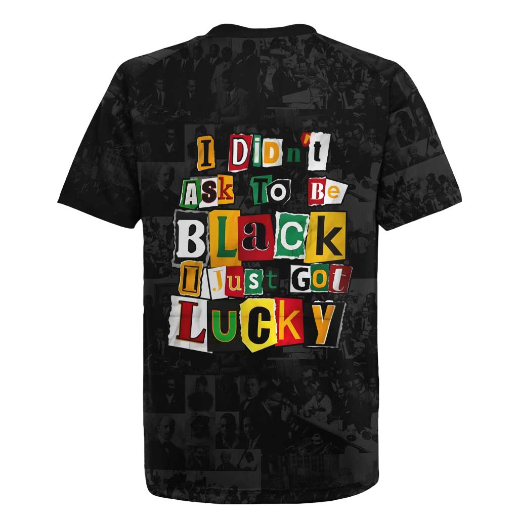 I Didn't Ask To Be Black I Just Got Lucky Magazine Cutout Rugby Jersey with Ancestral Portrait Collage Lettering - Wonder Print Shop