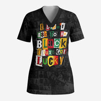 I Didn't Ask To Be Black I Just Got Lucky Magazine Cutout Scrub Top with Ancestral Portrait Collage Lettering - Wonder Print Shop