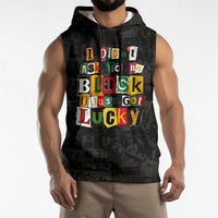 I Didn't Ask To Be Black I Just Got Lucky Magazine Cutout Sleeveless Hoodie with Ancestral Portrait Collage Lettering - Wonder Print Shop