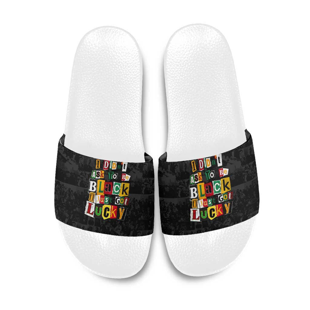 I Didn't Ask To Be Black I Just Got Lucky Magazine Cutout Slide Sandals with Ancestral Portrait Collage Lettering - Wonder Print Shop